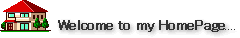 Welcome to my HomePage　...